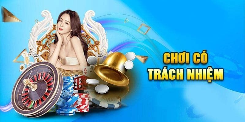 Hội viên tham gia đặt cược với các hành vi có trách nhiệm