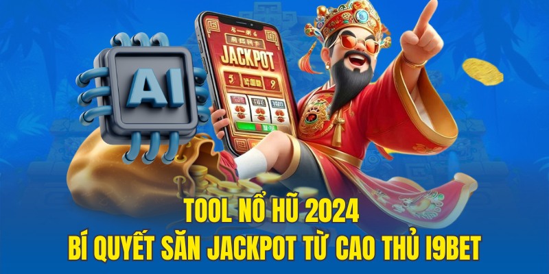 tool nổ hũ 2024